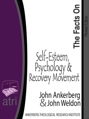 cover image of The Facts on Self-Esteem, Psychology, and the Recovery Movement